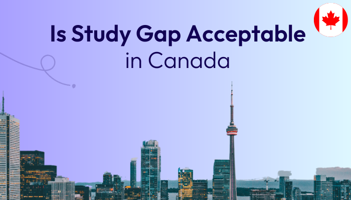 is-study-gap-acceptable-in-canada