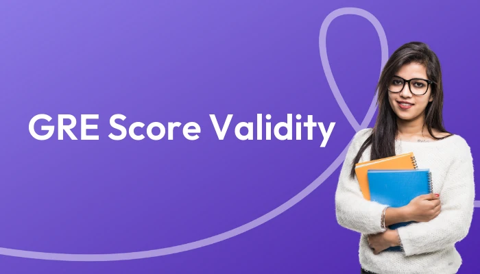 2024 Update: The Complete Guide to GRE Score Validity